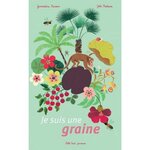 JE SUIS UNE GRAINE, Raisson Gwendoline