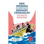 LES MOTS IMMIGRES, Orsenna Erik