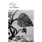 LES FLEURS, Hugo Victor