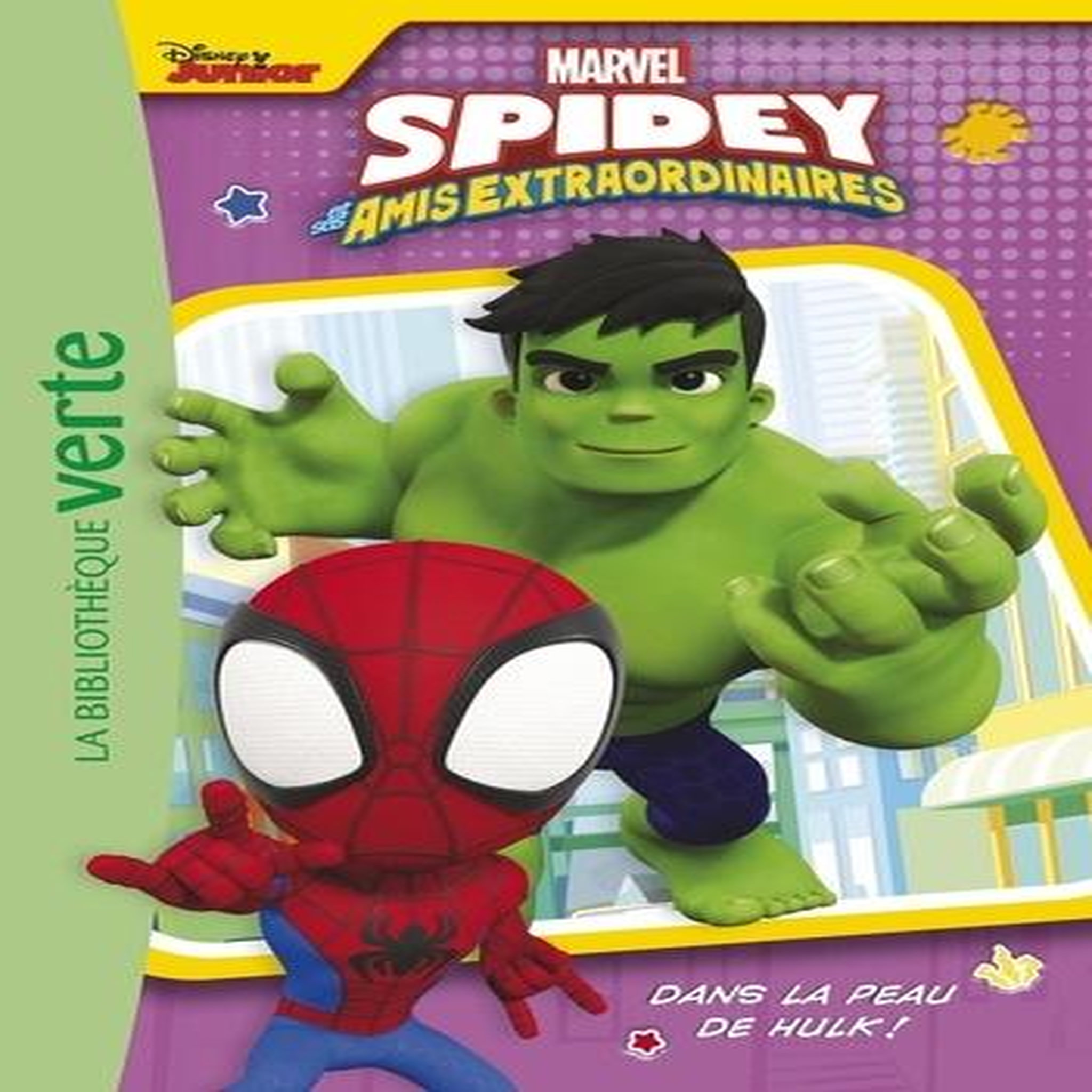 SPIDEY ET SES AMIS EXTRAORDINAIRES TOME 6 : DANS LA PEAU DE HULK !, Marvel