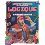 100 POP-ENIGMES POUR JOUER AVEC TA LOGIQUE ET ARNO PADAWAN, Padawan Arno
