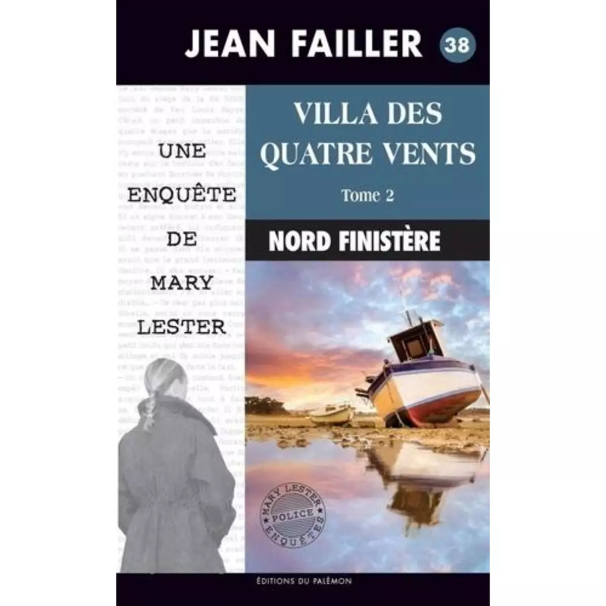  UNE ENQUETE DE MARY LESTER : VILLA DES QUATRE VENTS. TOME 2, Failler Jean