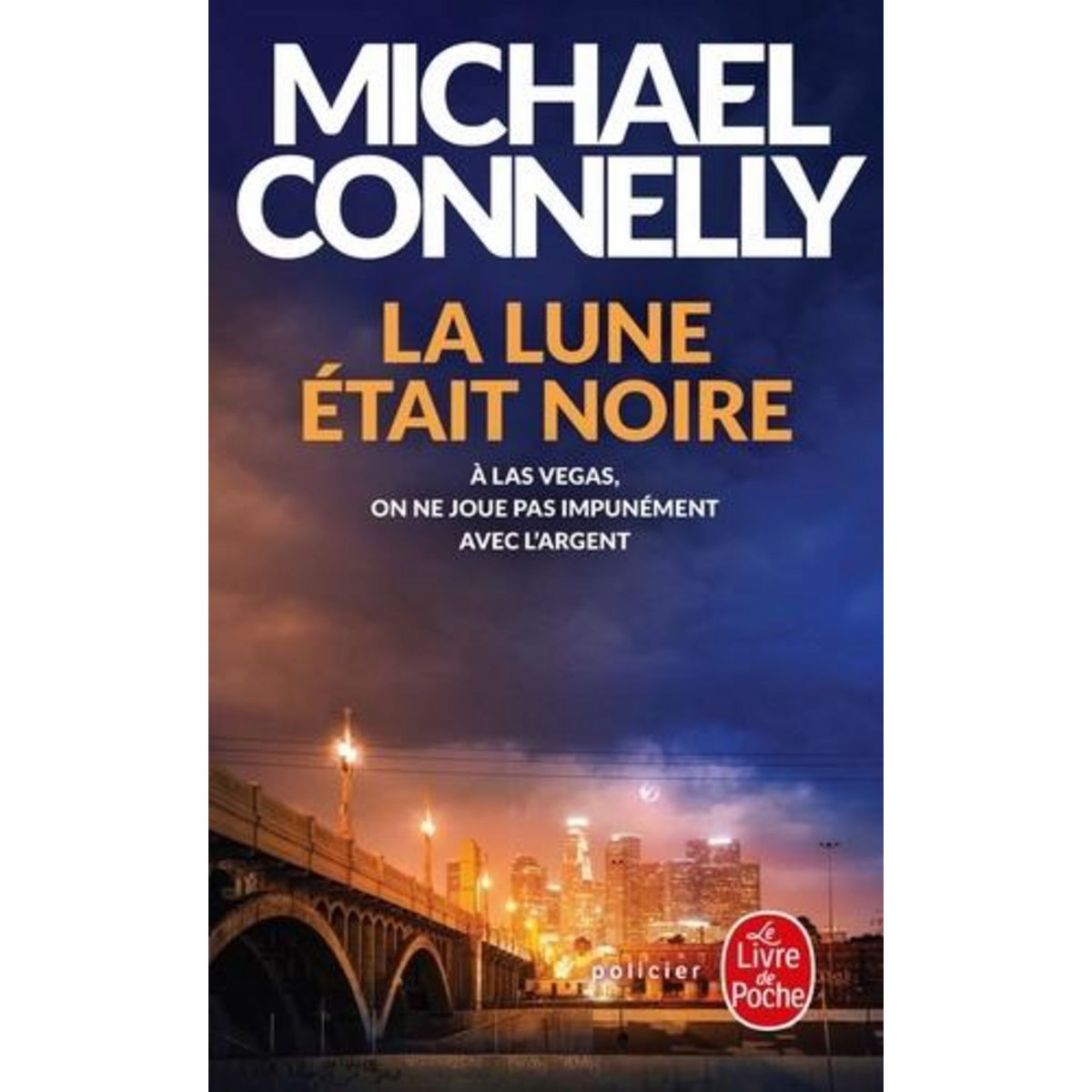 LA LUNE ETAIT NOIRE, Connelly Michael