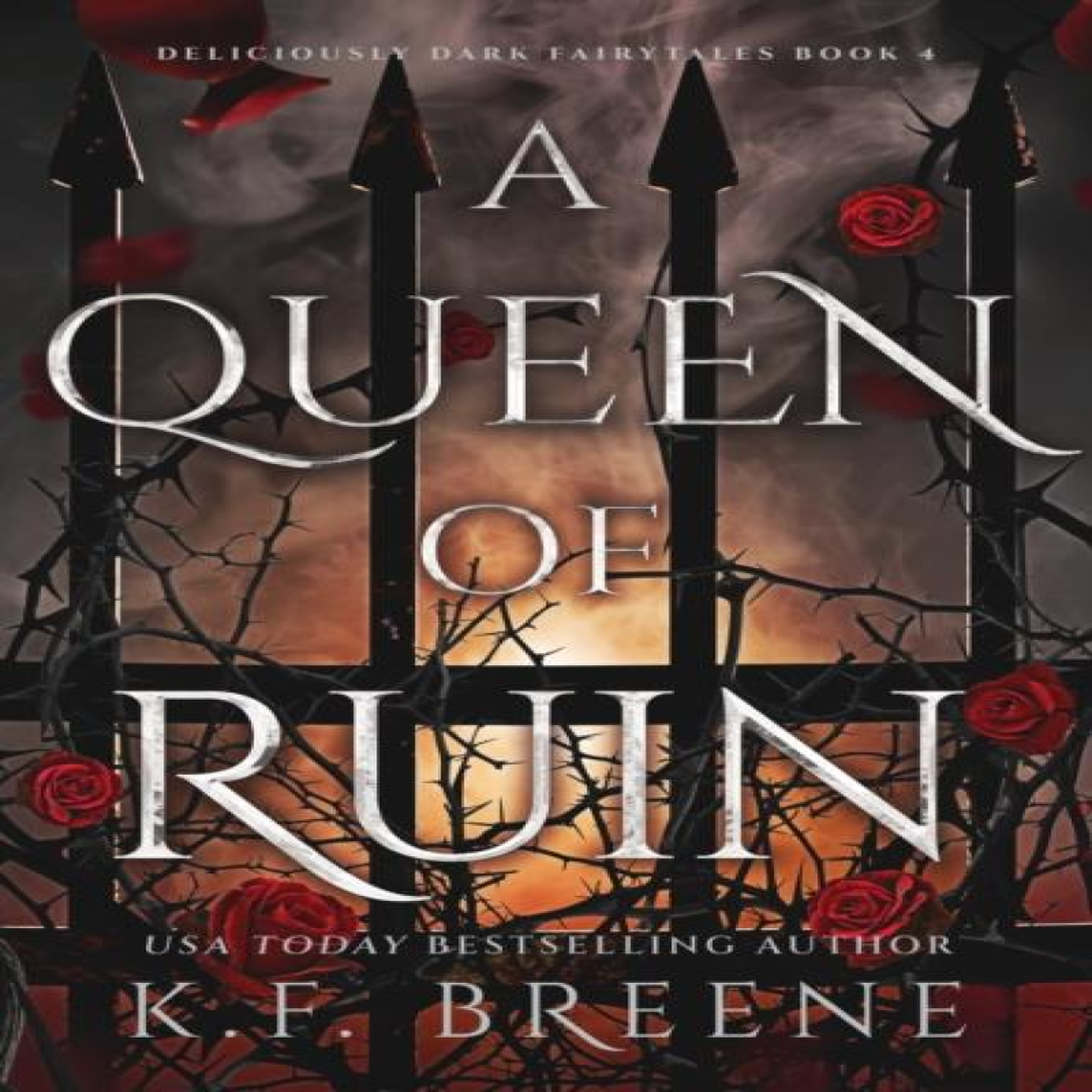 LIVRES A Queen of Ruin: Deliciously Dark Fairytales, Book 4
