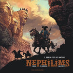 NEPHILIMS TOME 1 : SUR LA PISTE DES ANCIENS, Runberg Sylvain