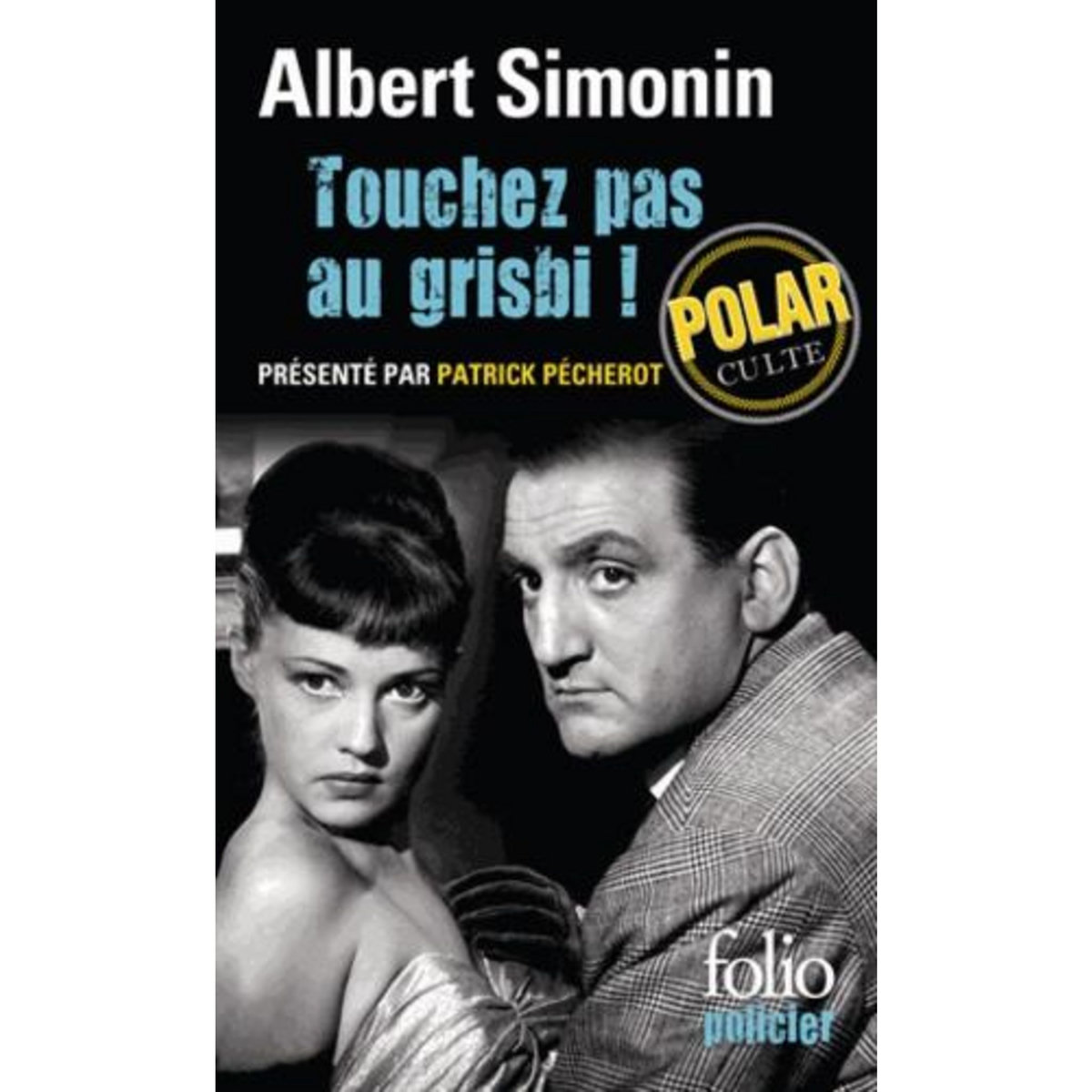 MAX LE MENTEUR : TOUCHEZ PAS AU GRISBI !, Simonin Albert