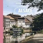 ALSACE. AVEC 1 CAHIER VELO DETACHABLE, 5E EDITION, Capelani François