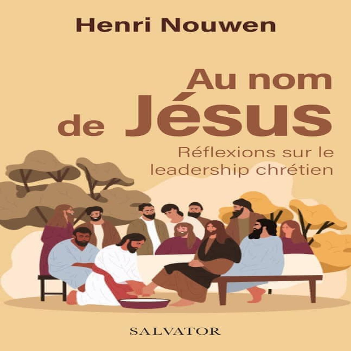 AU NOM DE JESUS. REFLEXIONS SUR LE LEADERSHIP CHRETIEN, Nouwen Henri