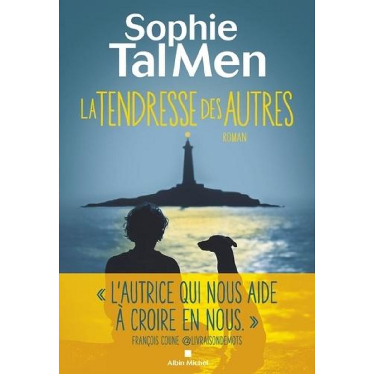 LA TENDRESSE DES AUTRES, Tal Men Sophie