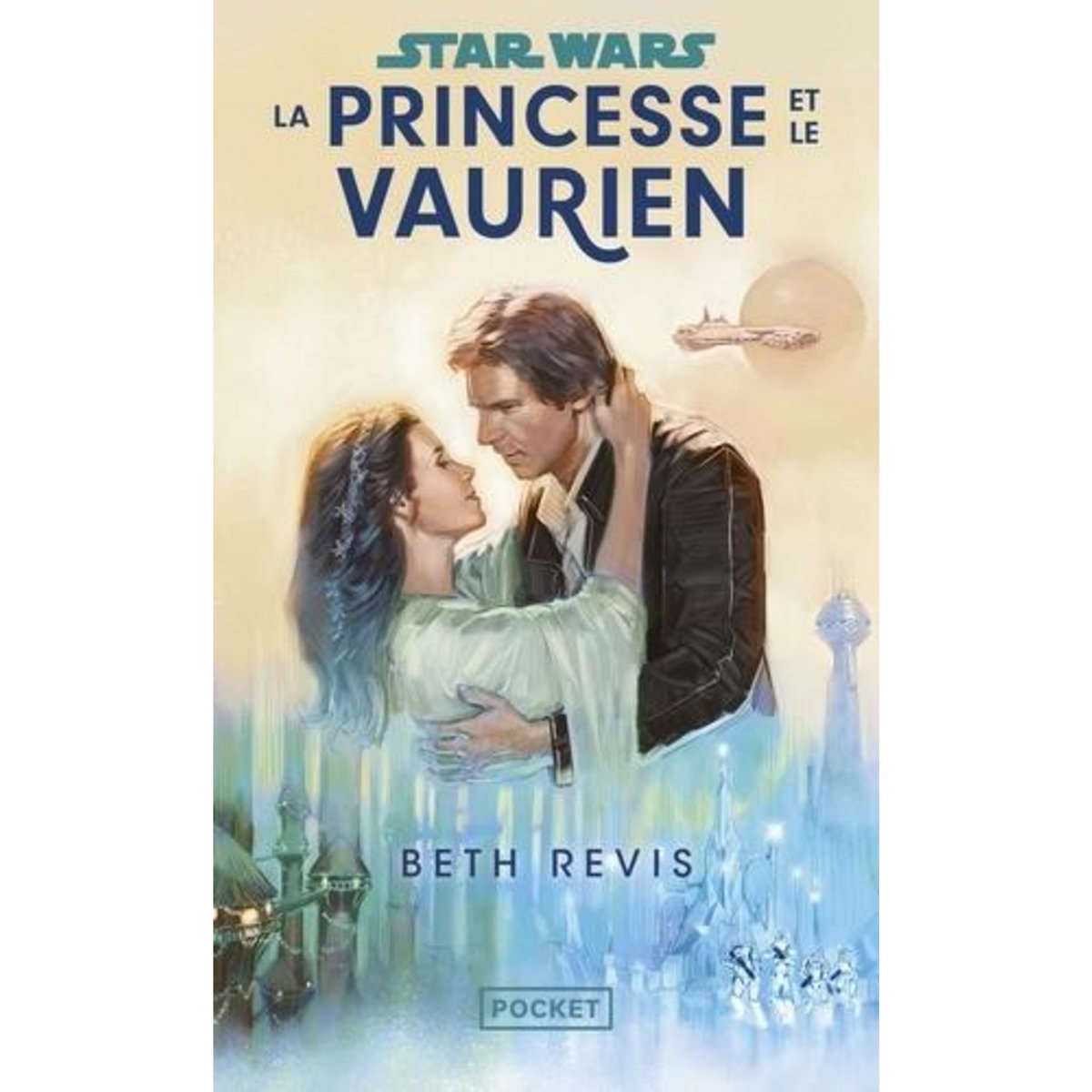 STAR WARS : LA PRINCESSE ET LE VAURIEN, Revis Beth