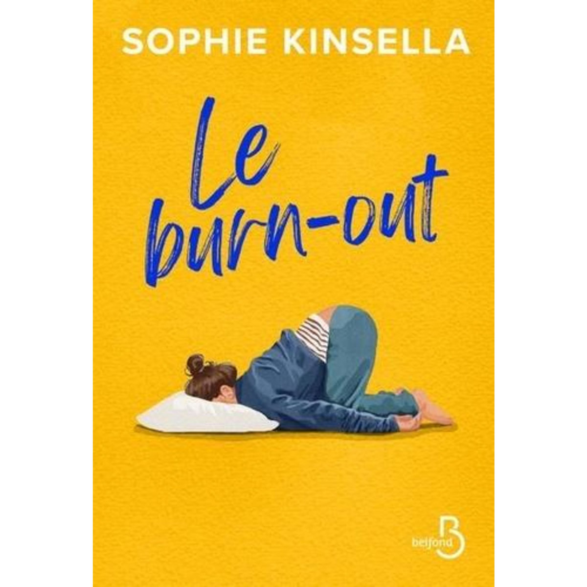 LE BURN-OUT, Kinsella Sophie