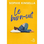 LE BURN-OUT, Kinsella Sophie