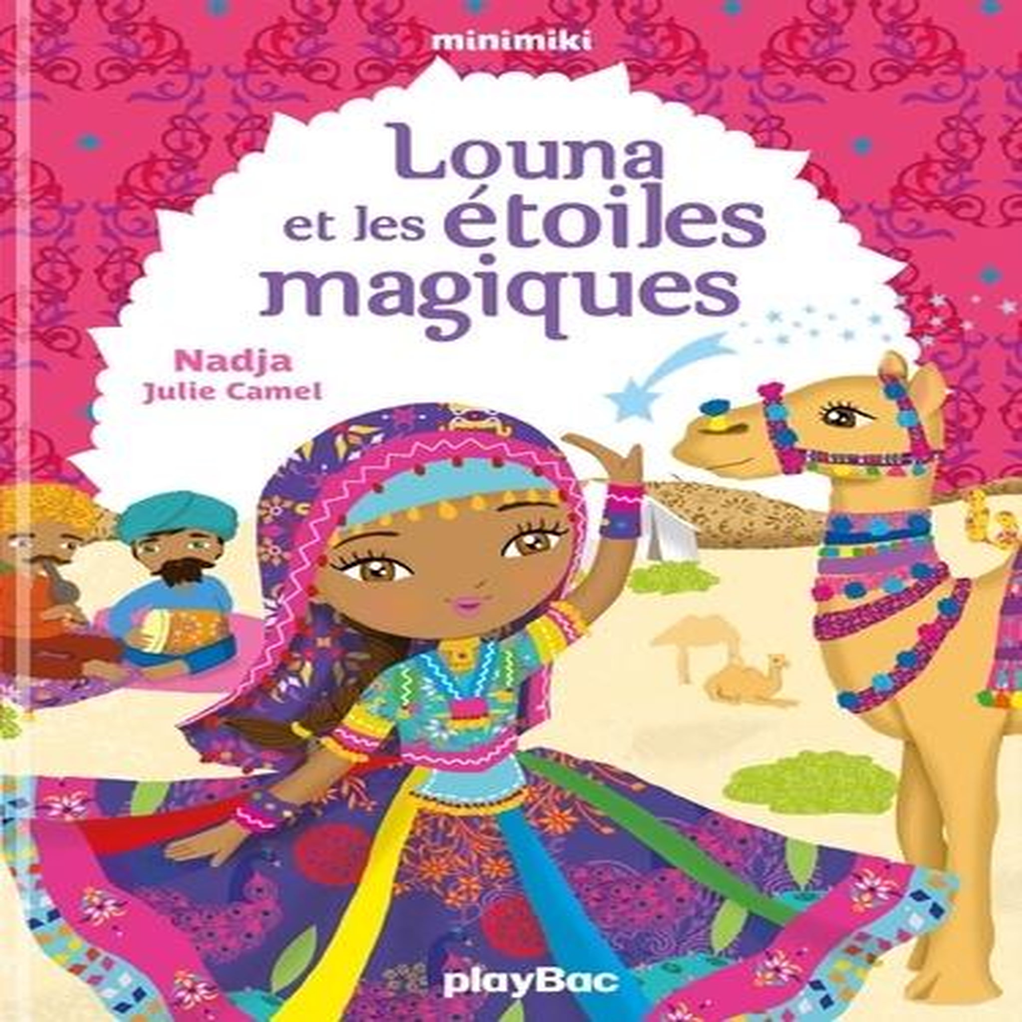 MINIMIKI TOME 17 : LOUNA ET LES ETOILES MAGIQUES, Nadja