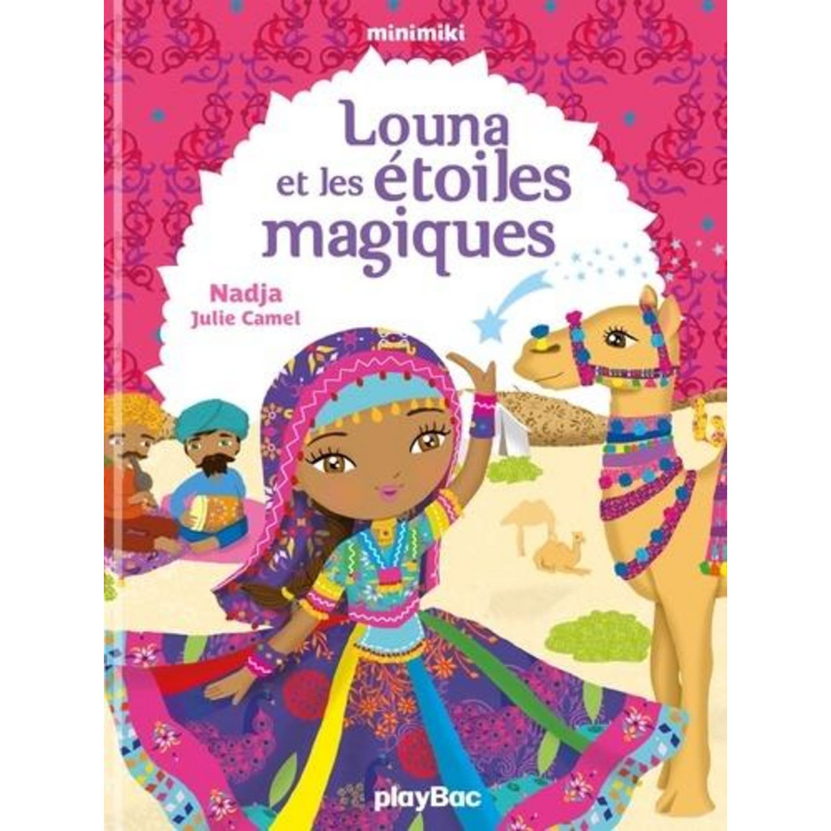 MINIMIKI TOME 17 : LOUNA ET LES ETOILES MAGIQUES, Nadja