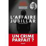 L'AFFAIRE JUBILLAR, Rizet Dominique