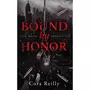  THE MAFIA CHRONICLES TOME 1 : BOUND BY HONOR, Reilly Cora