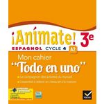 ESPAGNOL 3E ANIMATE! A2. MON CAHIER  TODO EN UNO , Casas Marie José