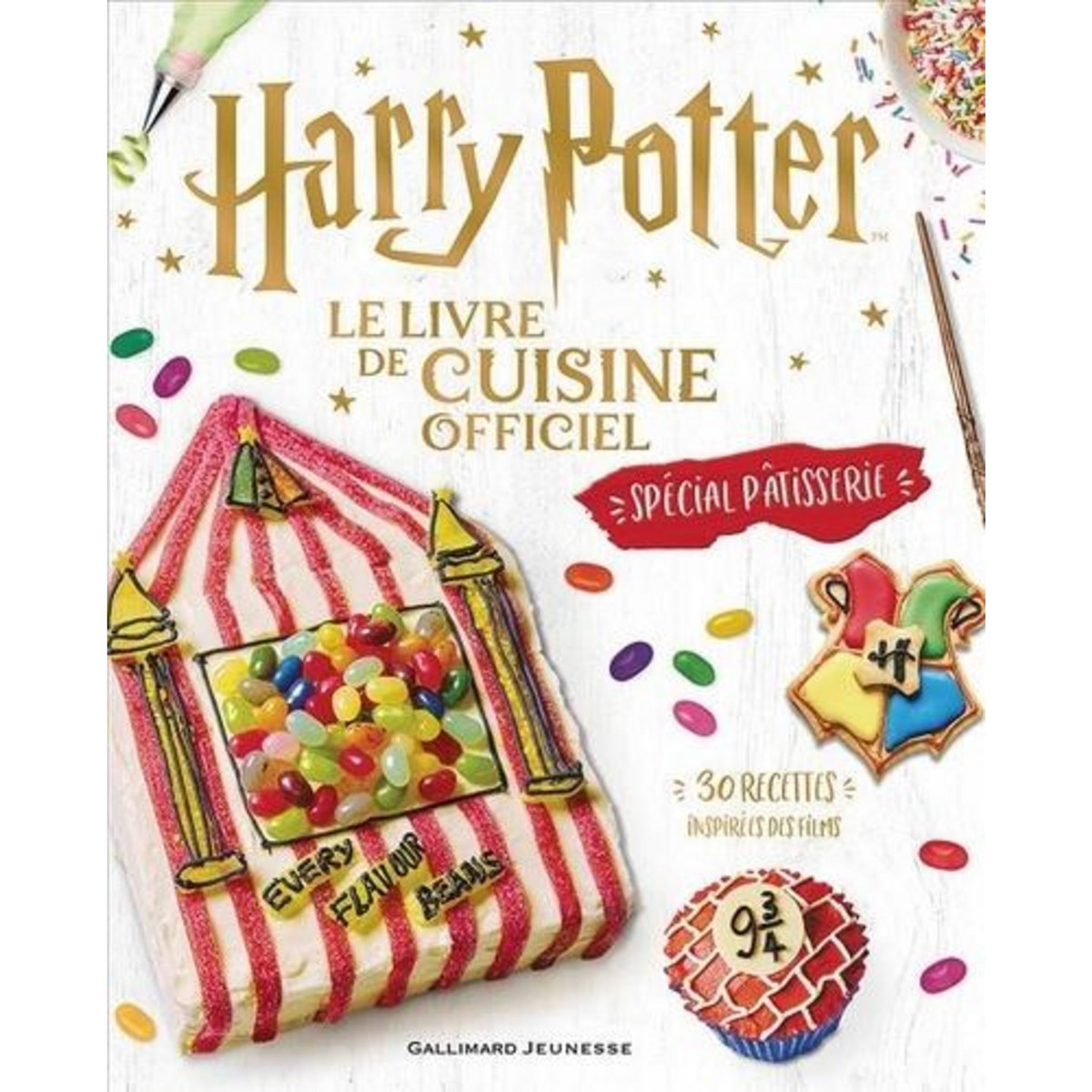 HARRY POTTER. LE LIVRE OFFICIEL DE CUISINE SPECIAL PATISSERIE, Farrow Joanna