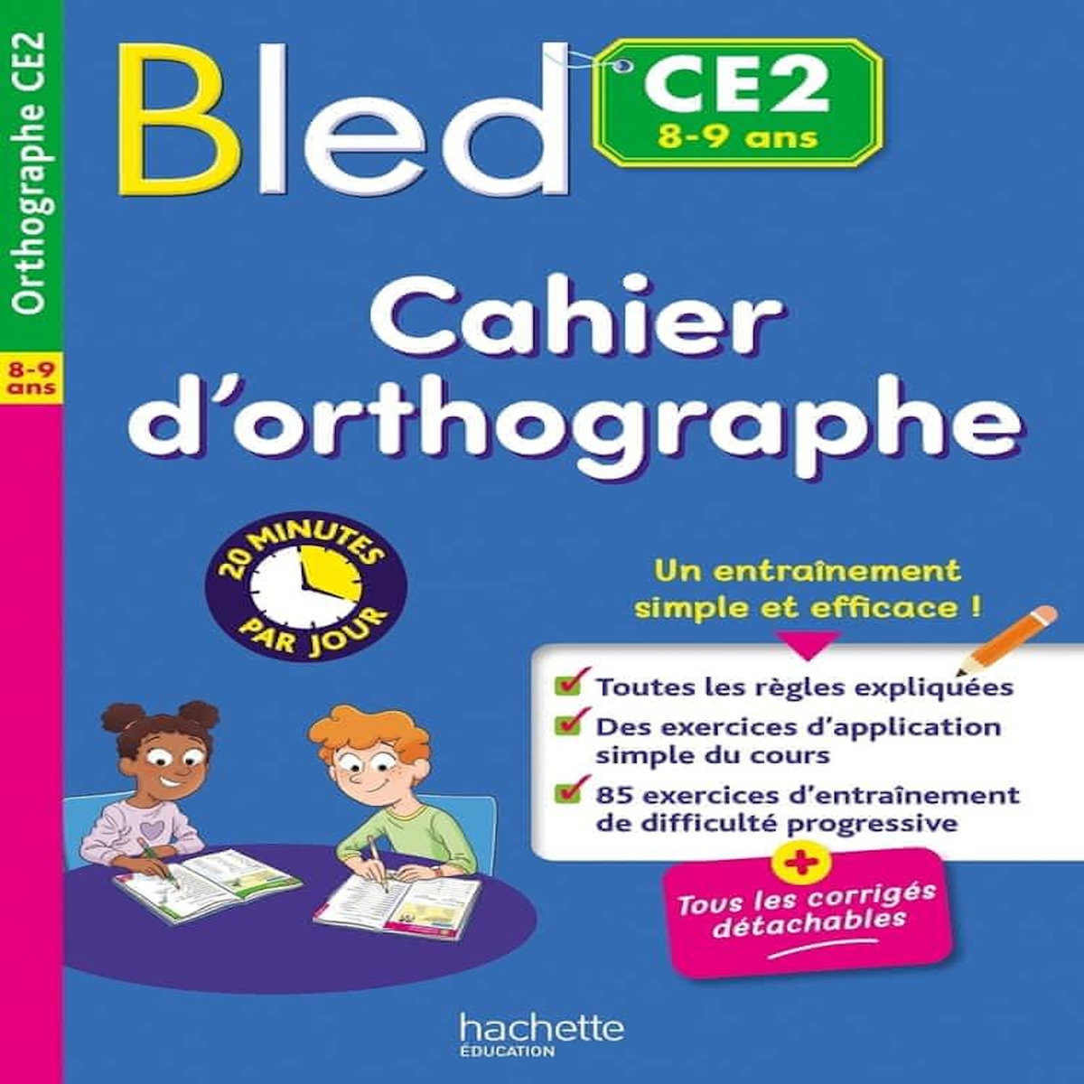 BLED CE2. CAHIER D'ORTHOGRAPHE, Couque Claude