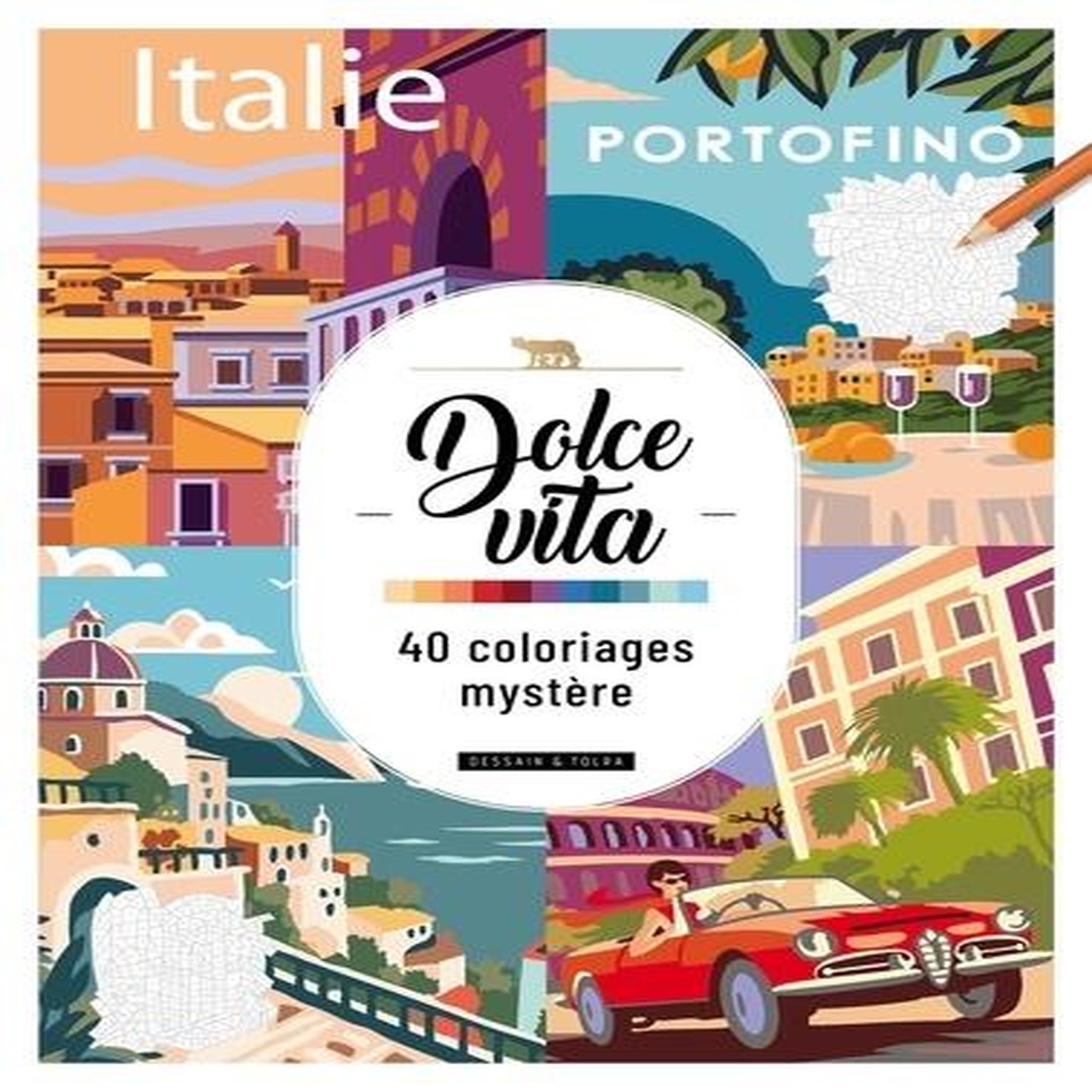 DOLCE VITA , Dessain et Tolra