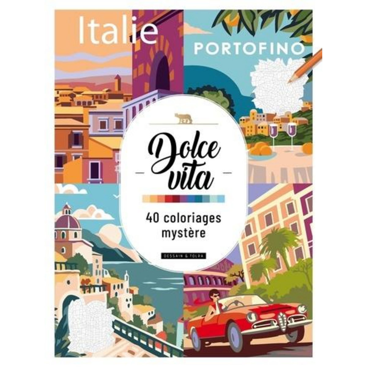 DOLCE VITA , Dessain et Tolra