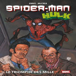 SPIDER-MAN & HULK. LE TRIOMPHE DES MILLE, Ennis Garth