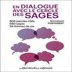 EN DIALOGUE AVEC LE CERCLE DES SAGES, Portanéry Emmanuel