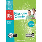 PHYSIQUE CHIMIE 2DE BAC PRO. EDITION 2019, Granjoux Nathalie
