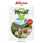 PETIT FUTE HERAULT. EDITION 2025, Petit Futé