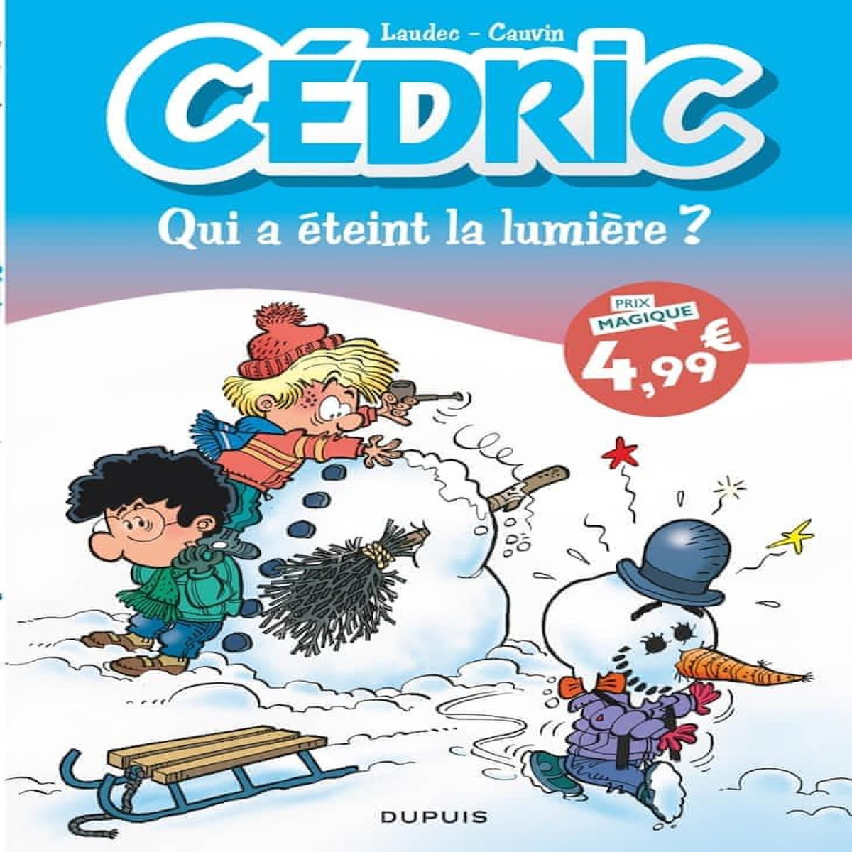 CEDRIC TOME 17 : QUI A ETEINT LA LUMIERE ?, Cauvin Raoul