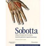 ATLAS D'ANATOMIE HUMAINE SOBOTTA. 3 VOLUMES + TABLEAUX DES MUSCLES, DES ARTICULATIONS ET DES NERFS, 6E EDITION, Paulsen Friedrich