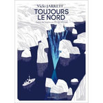TOUJOURS LE NORD, Jarrett Vicki