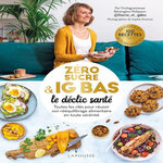 ZERO SUCRE & IG BAS, LE DECLIC SANTE. TOUTES LES CLES POUR REUSSIR SON REEQUILIBRAGE ALIMENTAIRE EN TOUTE SERENITE, Philippon Bérengère