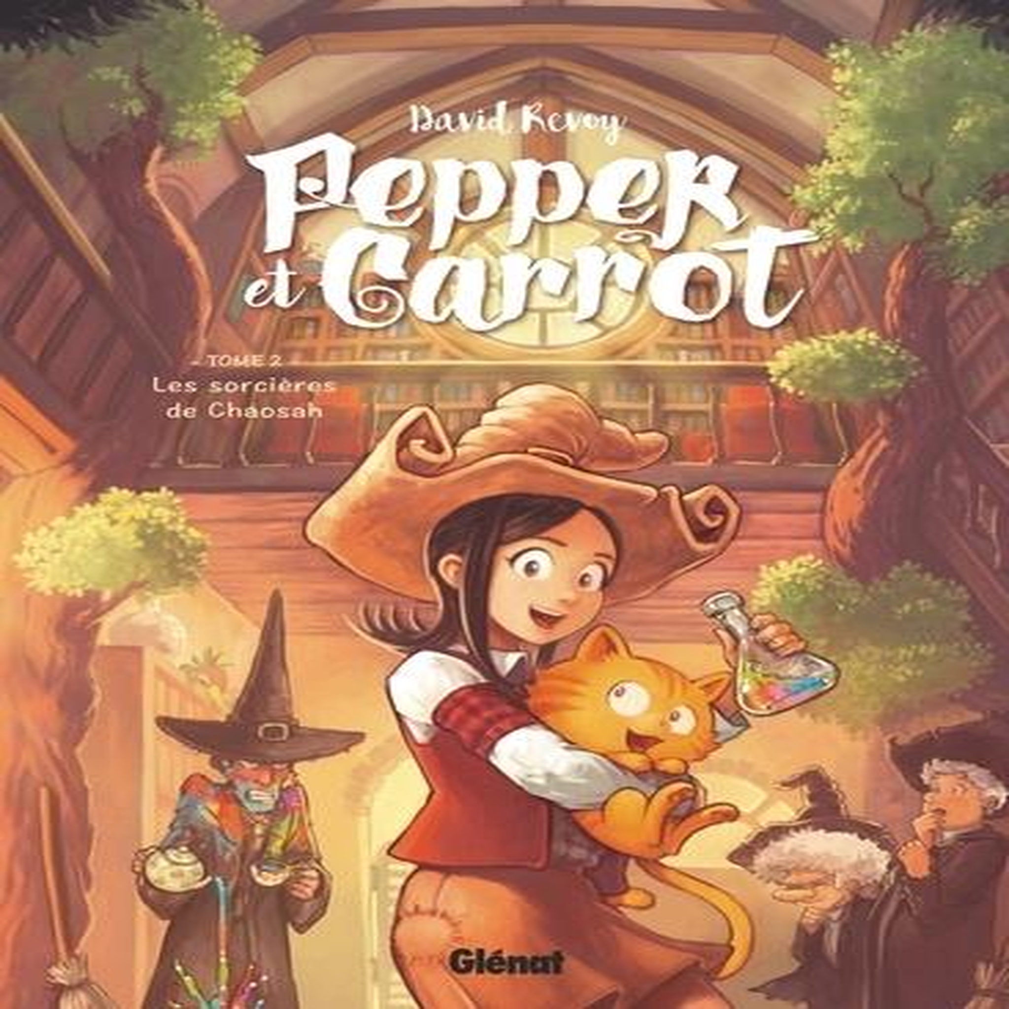 PEPPER ET CARROT TOME 2 : LES SORCIERES DE CHAOSAH, Revoy David