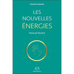 LES NOUVELLES ENERGIES. MANUEL ILLUSTRE, Constanty François
