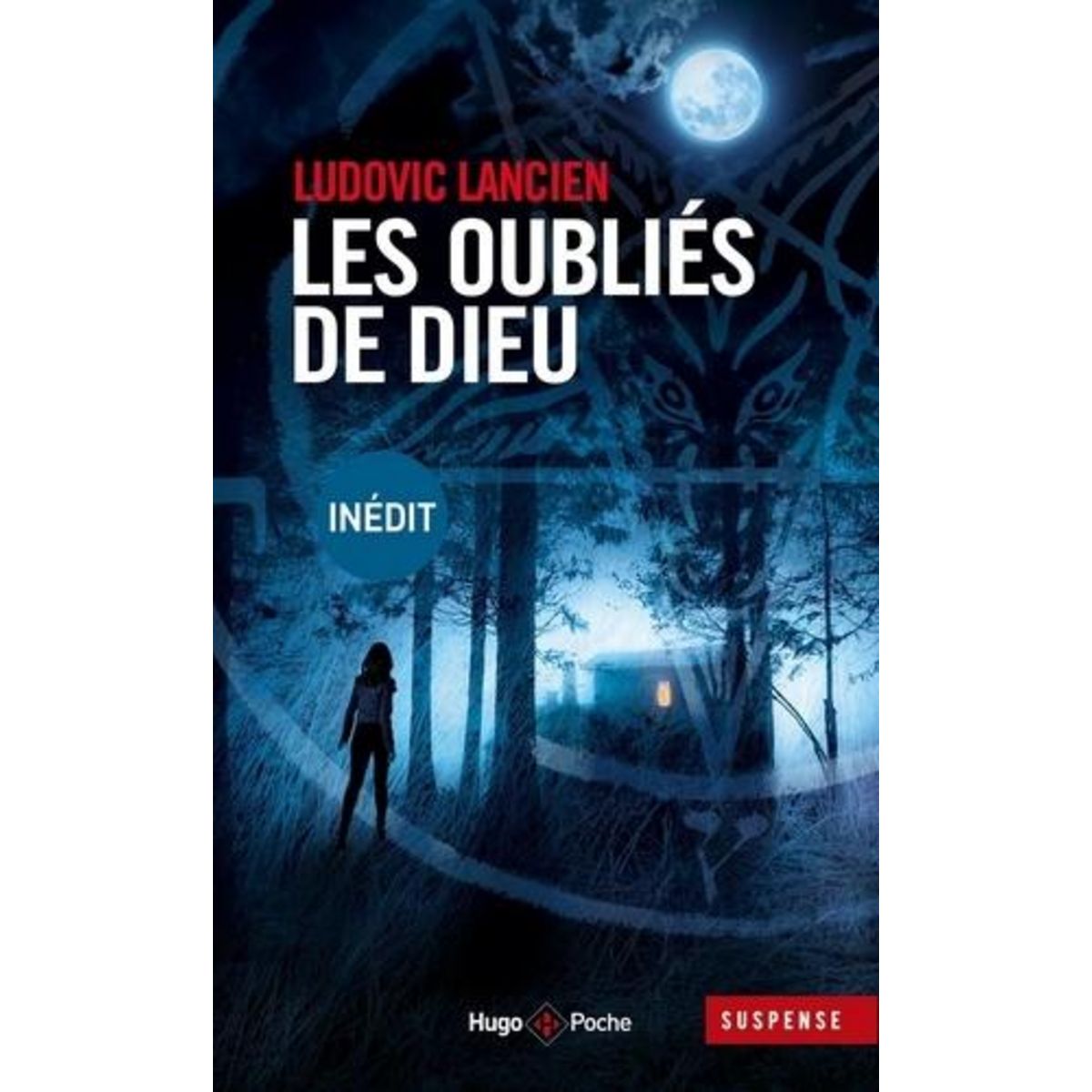 LES OUBLIES DE DIEU, Lancien Ludovic