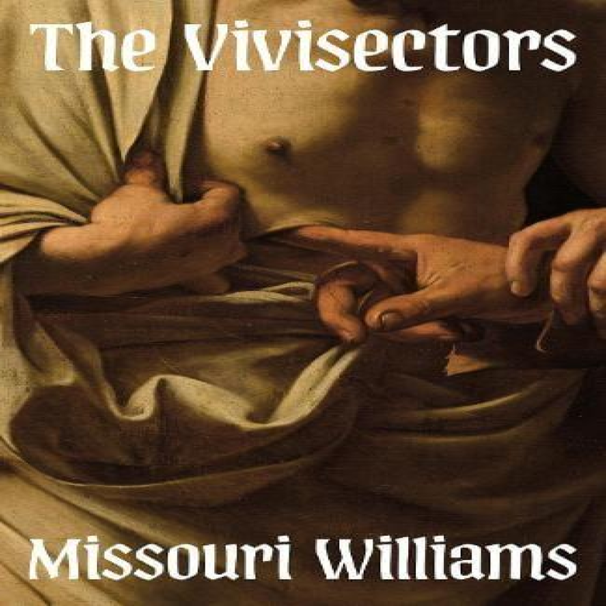LIVRES VIVISECTORS HB - Missouri Williams