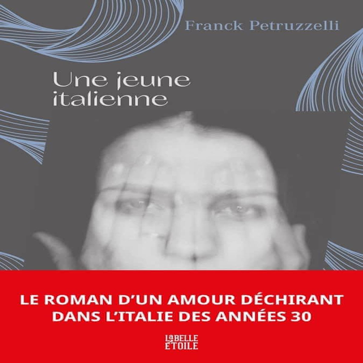 UNE JEUNE ITALIENNE, Petruzzelli Franck