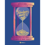 LE FABULEUX DESTIN DES MOTS. DE 1960 A NOS JOURS, Avanzi Mathieu