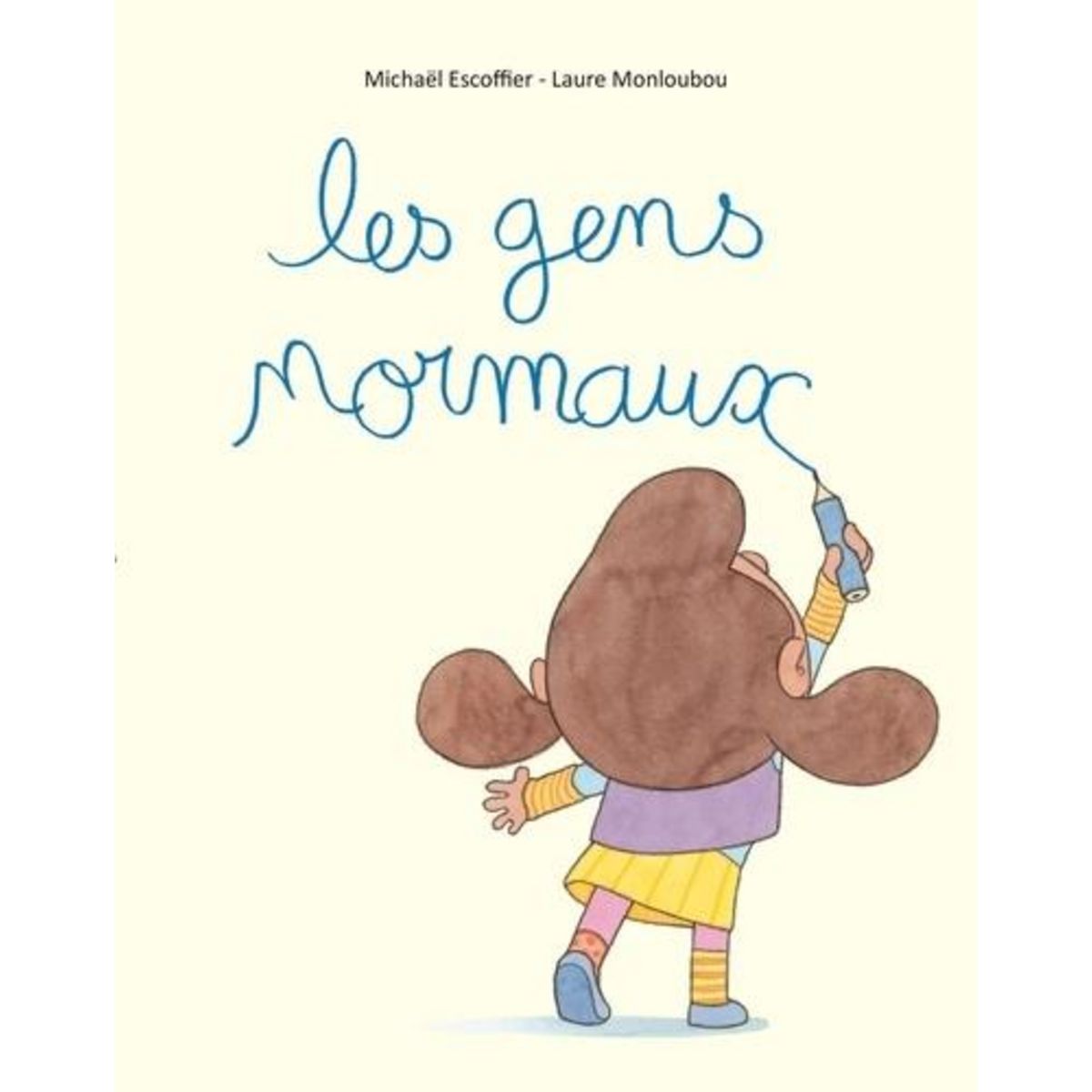 LES GENS NORMAUX, Monloubou Laure