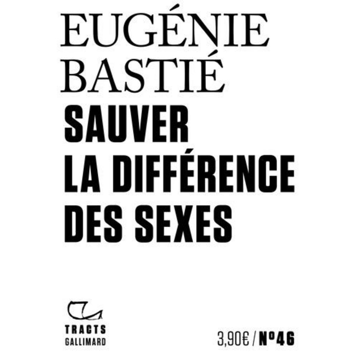 SAUVER LA DIFFERENCE DES SEXES, Bastié Eugénie