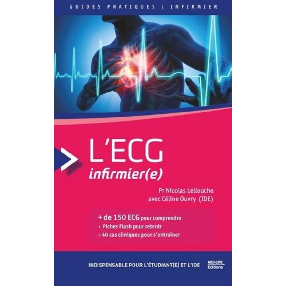 L'ECG INFIRMIER(E), Lellouche Nicolas