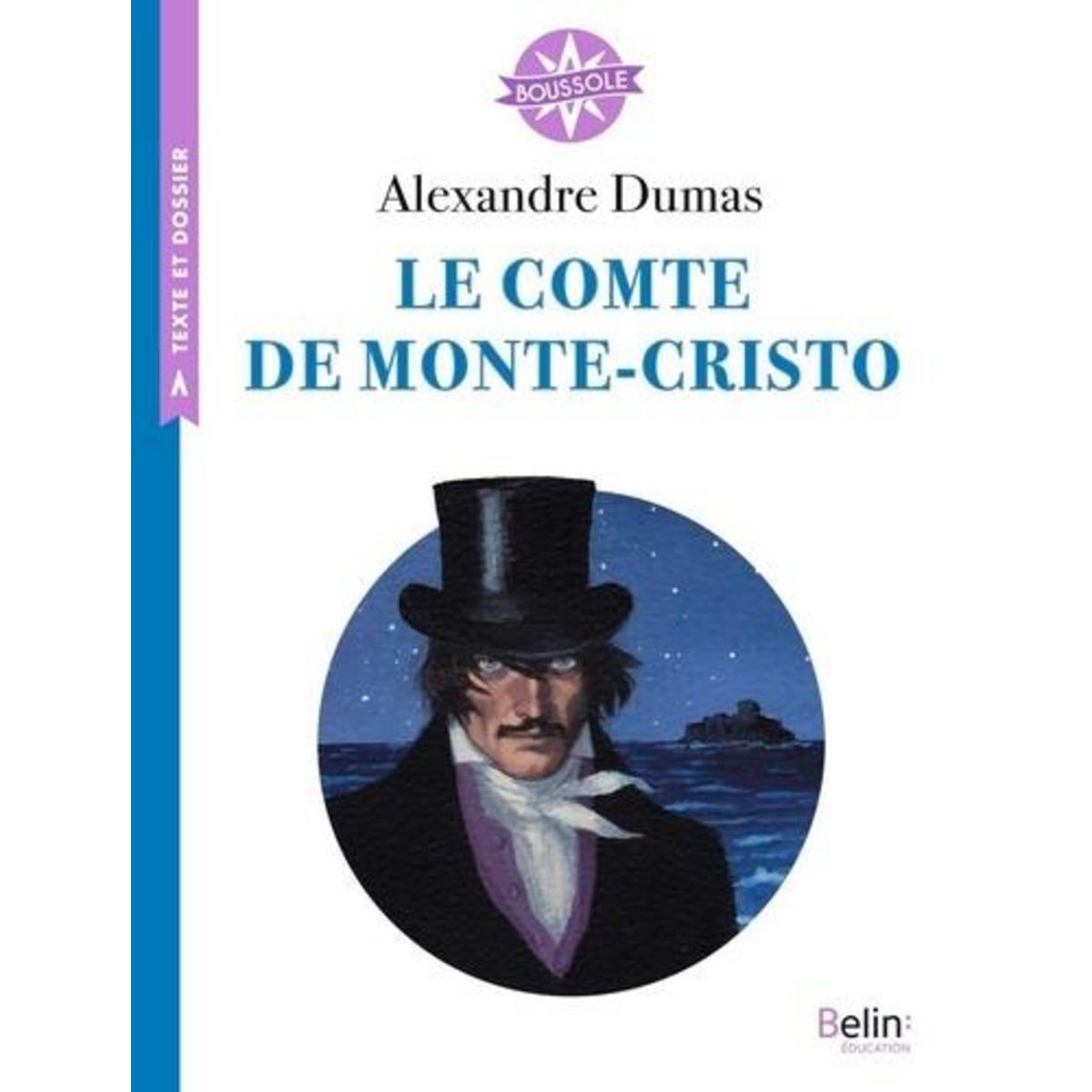 LE COMTE DE MONTE-CRISTO, Dumas Alexandre