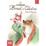 LE ROMAN D'ERNEST ET CELESTINE, Pennac Daniel