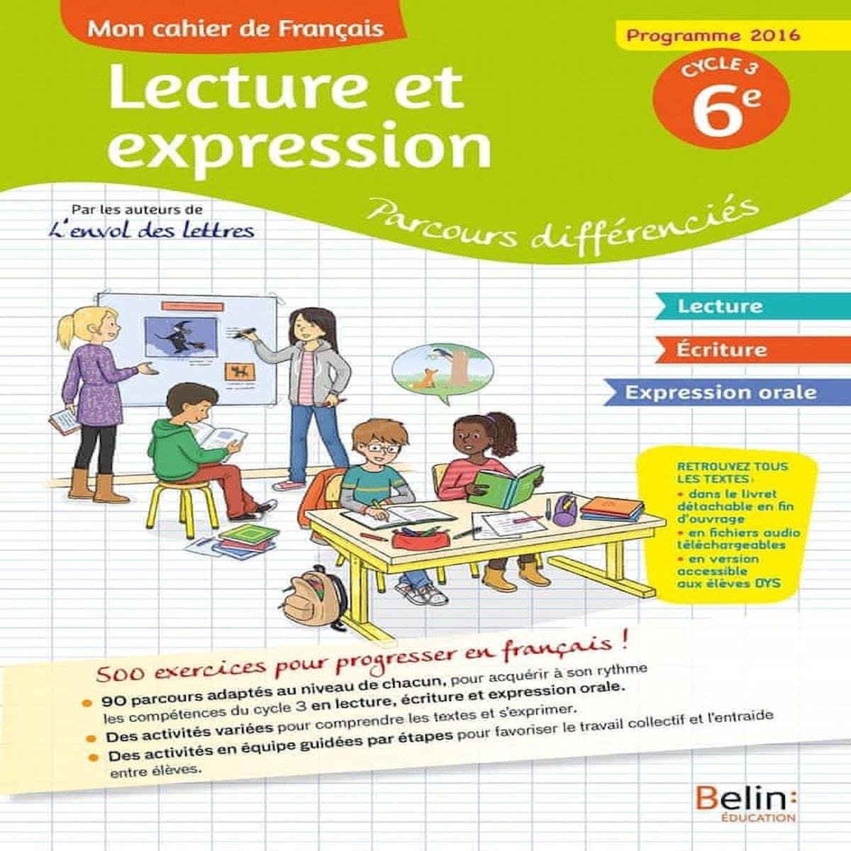MON CAHIER DE FRANCAIS. LECTURE ET EXPRESSION : PARCOURS DIFFERENCIES, Randanne Florence