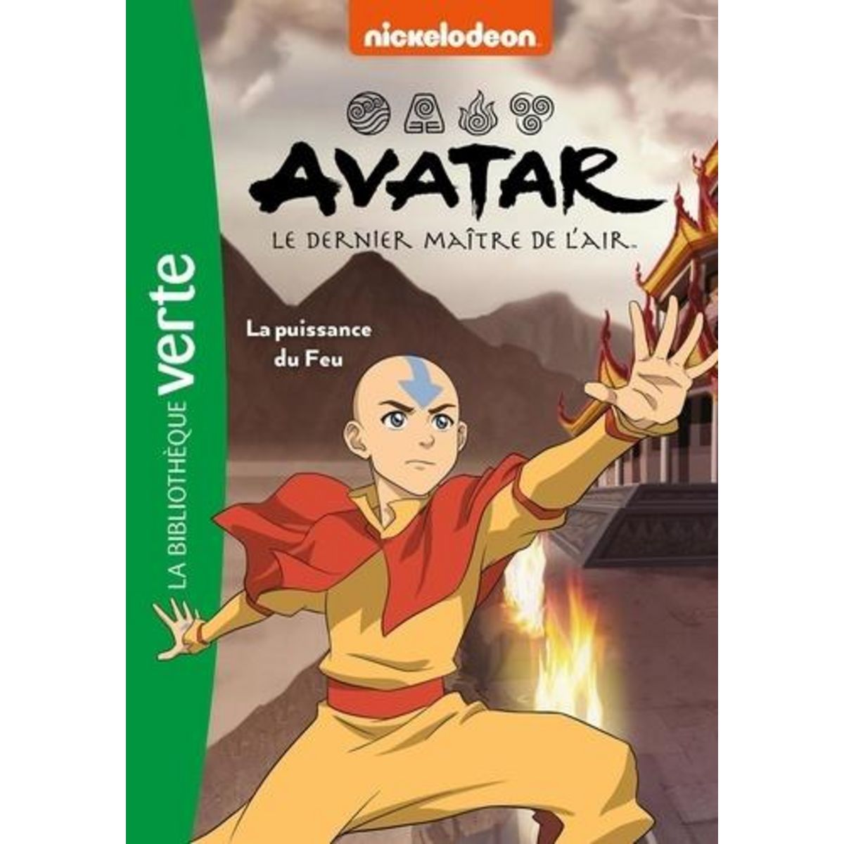 AVATAR, LE DERNIER MAITRE DE L'AIR TOME 4 : LA PUISSANCE DU FEU, Nickelodeon