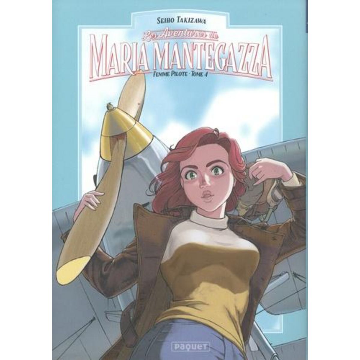 MARIA MANTEGAZZA, FEMME PILOTE TOME 4 , Takizawa Seiho
