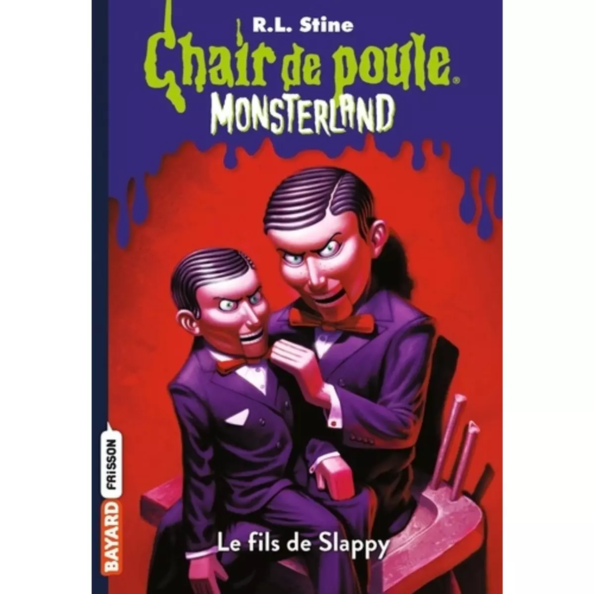 CHAIR DE POULE - MONSTERLAND TOME 2 : LE FILS DE SLAPPY, Stine R. L.