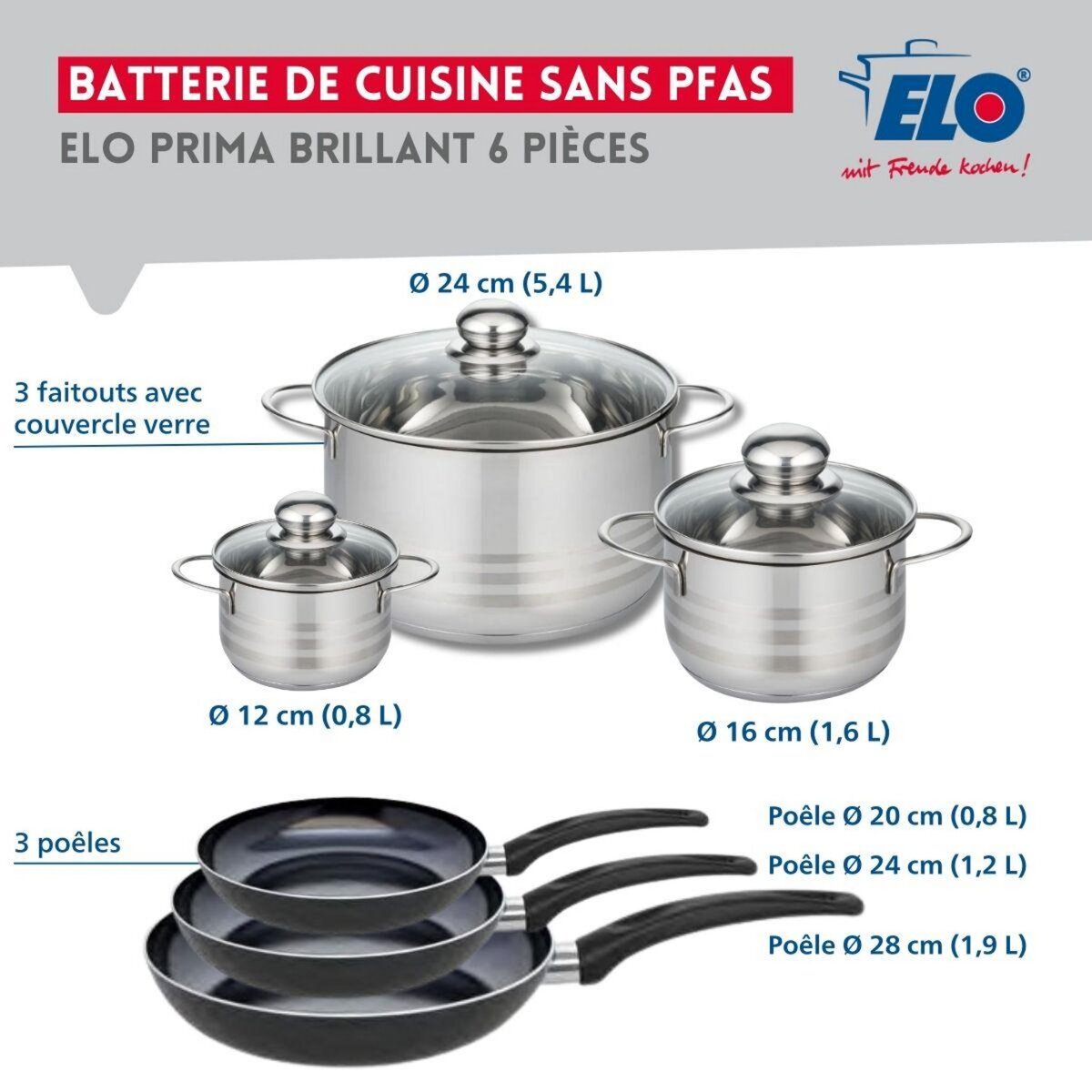 ELO Ensemble de 3 Poêles de cuisson 20, 24 et 28 cm et 3 faitouts 12, 16 et 24 cm Elo Prima Brillant