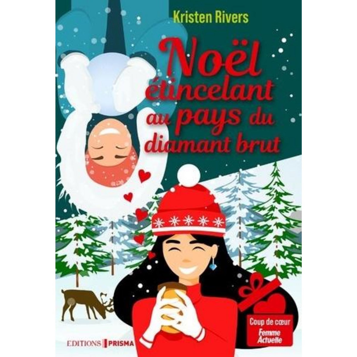 NOEL ETINCELANT AU PAYS DU DIAMANT BRUT, Rivers Kristen